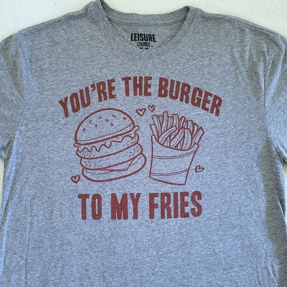 Leisure Lounge "You're The Burger🍔 To My Fries🍟" Graphic Tee👕 - NWOT - Picture 6 of 8